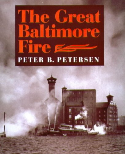 Stock image for The Great Baltimore Fire for sale by The Maryland Book Bank