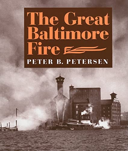 9780938420927: The Great Baltimore Fire
