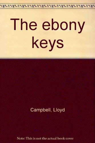 Stock image for The ebony keys for sale by Amazing Books Pittsburgh