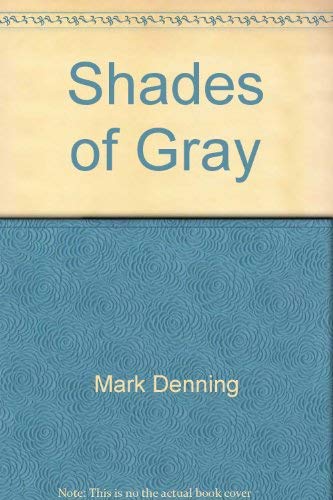 9780938422204: Shades of Gray by Mark Denning