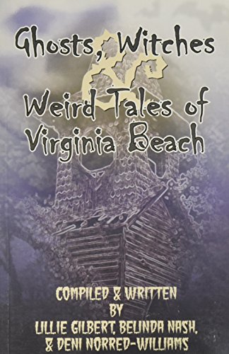 Beispielbild fr Ghosts, Witches & Weird Tales Of Virginia Beach zum Verkauf von ThriftBooks-Atlanta