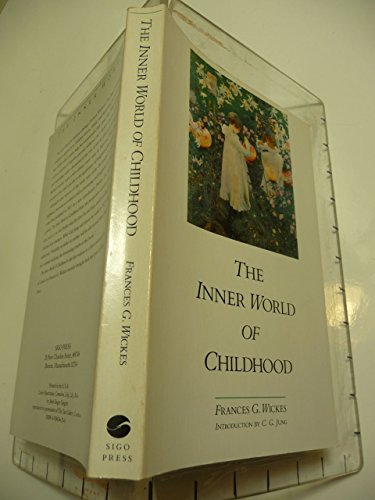 Beispielbild fr The Inner World of Childhood: A Study in Analytical Psychology zum Verkauf von ThriftBooks-Dallas
