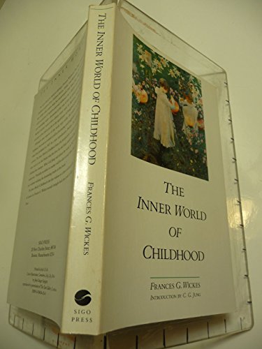 Stock image for The Inner World of Childhood: A Study in Analytical Psychology for sale by ThriftBooks-Dallas