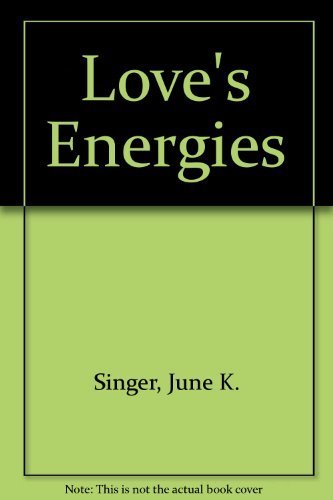 Stock image for Love's Energies: Sexuality Re-Visioned for sale by Half Price Books Inc.