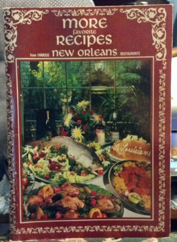 Beispielbild fr Favorite Recipes From Famous New Orleans Restaurants zum Verkauf von Jenson Books Inc