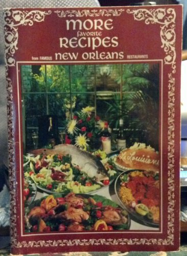 Stock image for Favorite Recipes From Famous New Orleans Restaurants for sale by Jenson Books Inc