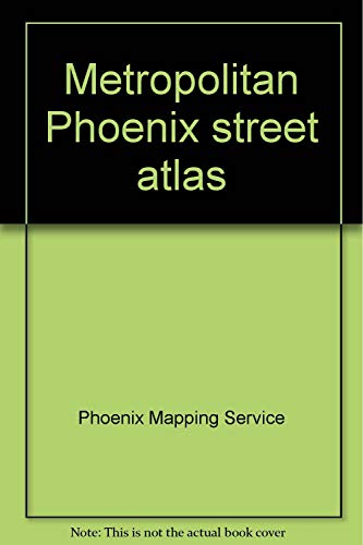 Stock image for Metropolitan Phoenix street atlas for sale by Bookmans