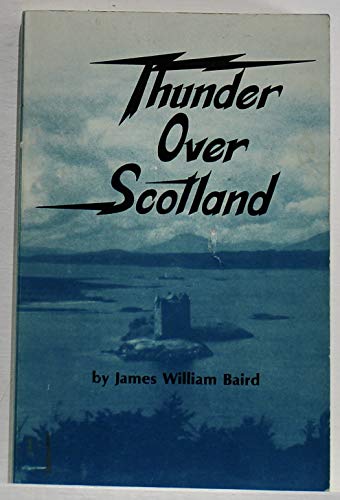Beispielbild fr Thunder over Scotland zum Verkauf von Bingo Used Books