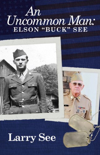 Beispielbild fr An Uncommon Man: Elson Buck See zum Verkauf von SecondSale