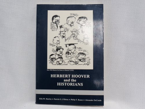 Stock image for Herbert Hoover and the historians for sale by HPB-Red