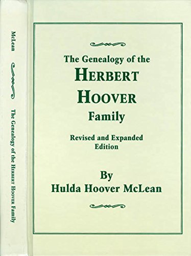 9780938469155: The Genealogy of the Herbert Hoover Family