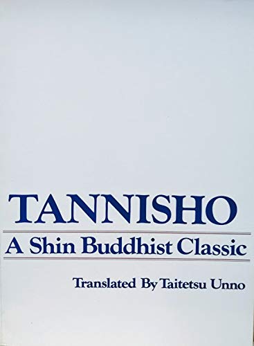 Tannisho: A Shin Buddhist Classic (9780938474043) by Taitetsu Unno