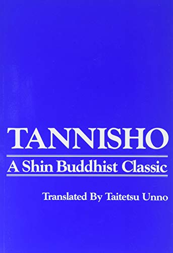 Beispielbild fr Tannisho: A Shin Buddhist Classic zum Verkauf von St Vincent de Paul of Lane County