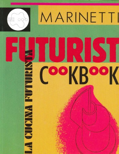 Imagen de archivo de Futurist Cookbook a la venta por ThriftBooks-Dallas