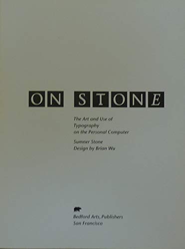 Beispielbild fr On Stone: The Art and Use of Typography on the Personal Computer zum Verkauf von Abacus Bookshop