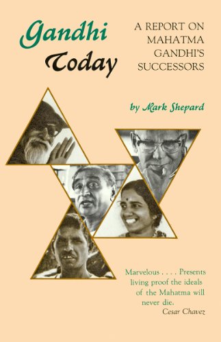 9780938497042: Gandhi Today: A Report on Mahatma Gandhi's Successors