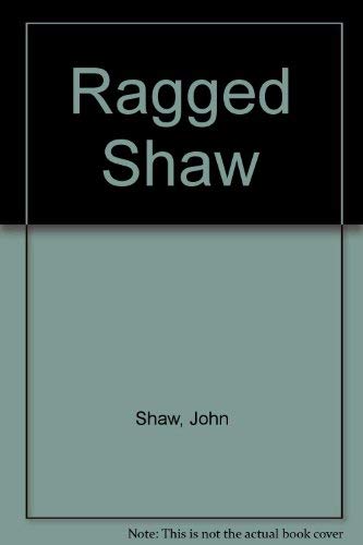 9780938501053: Ragged Shaw