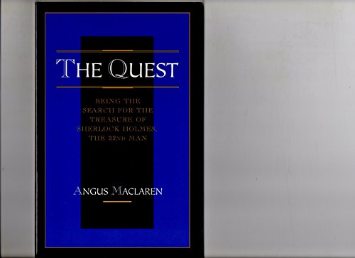 Stock image for The Quest Being the Search for the Treasure of Sherlock Holmes, 22nd (Twenty-Second) Man for sale by Harry Alter