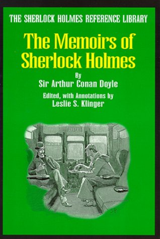 Stock image for The Memoirs of Sherlock Holmes (The Sherlock Holmes Reference Library) for sale by Blue Vase Books