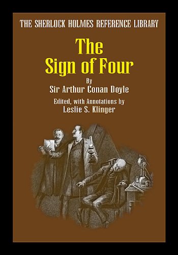 9780938501381: The Sign of Four (The Sherlock Holmes Reference Library)