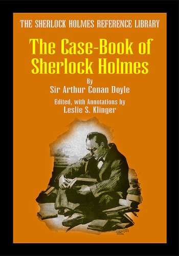 9780938501466: The Sherlock Holmes Reference Library: Case-Book of Sherlock Holmes