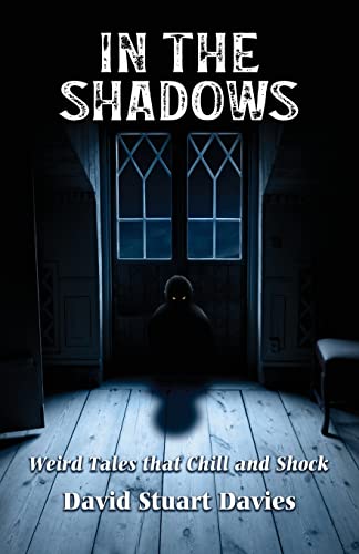 Imagen de archivo de In The Shadows: Weird Tales that Chill and Shock a la venta por ThriftBooks-Atlanta