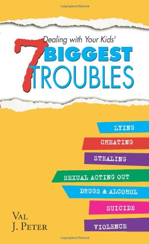 Imagen de archivo de Dealing with Your Kids' 7 Biggest Troubles a la venta por Better World Books