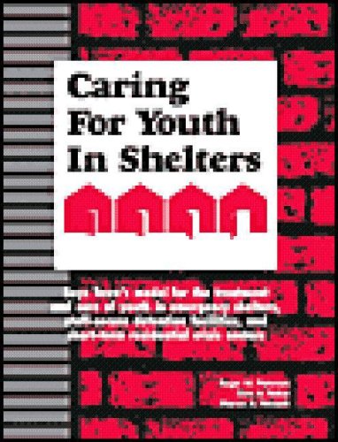 Stock image for Caring for Youth in Shelters: Effective Strategies for Professional Caregivers for sale by HPB-Ruby