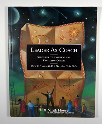 Imagen de archivo de Leader As Coach: Strategies for Coaching & Developing Others a la venta por Gulf Coast Books