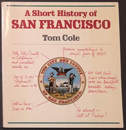 Stock image for A Short History of San Francisco for sale by HPB-Emerald