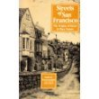 Stock image for Streets of San Francisco: The Origins of Street and Place Names for sale by ThriftBooks-Atlanta