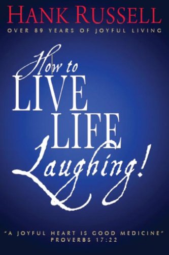 Beispielbild fr How to Live Life Laughing! zum Verkauf von ThriftBooks-Atlanta