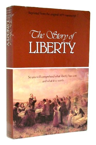 Beispielbild fr The Story of Liberty zum Verkauf von ThriftBooks-Atlanta