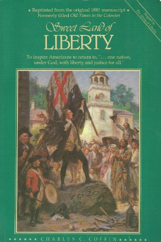 Imagen de archivo de Sweet Land of Liberty a la venta por Irish Booksellers
