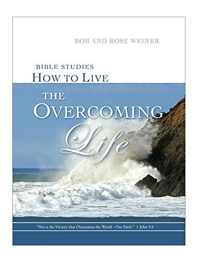 Stock image for Bible Studies How to Live the Overcoming Life for sale by SecondSale