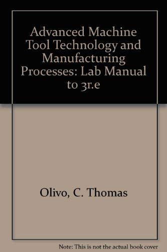 Stock image for Advanced Machine Tool Technology and Manufacturing Processes for sale by Hawking Books