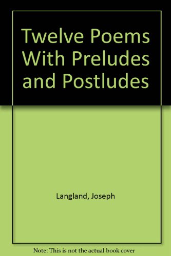 Stock image for Twelve Poems with Preludes and Postludes for sale by HPB Inc.