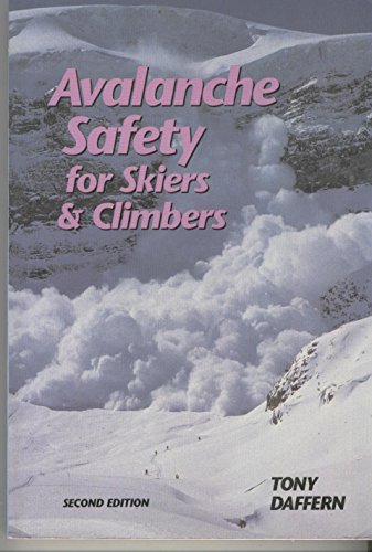 Beispielbild fr Avalanche Safety for Skiers and Climbers zum Verkauf von Better World Books: West