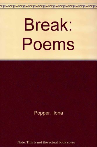 Beispielbild fr Break: Poems zum Verkauf von Wonder Book