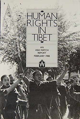 Beispielbild fr Human rights in Tibet (An Asia watch report) zum Verkauf von Wonder Book