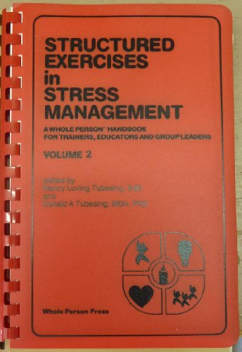 Beispielbild fr Structured Exercises in Stress Management: Volume 2 zum Verkauf von The Unskoolbookshop