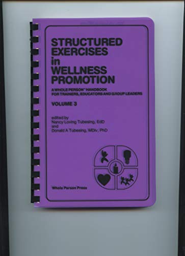 Beispielbild fr Structured Exercises in Wellness Promotion zum Verkauf von Better World Books: West