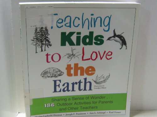 9780938586425: Teaching Kids to Love the Earth