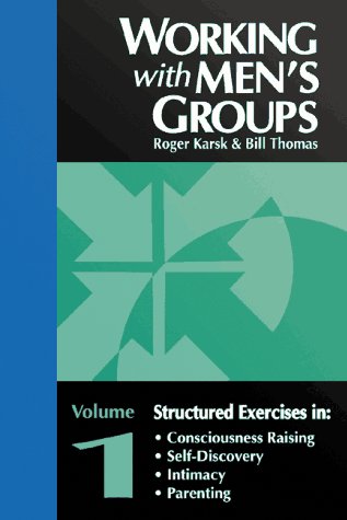 Working With Men's Groups (9780938586975) by Karsk, Roger; Thomas, Bill