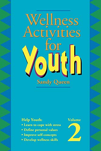 Stock image for Wellness Activities for Youth, vol. 2 for sale by Wonder Book