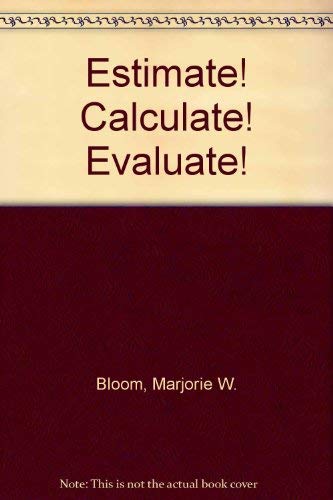 9780938587125: Estimate Calculate Evaluate Calculator Activities for the Middle Grades