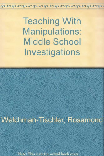 Imagen de archivo de Teaching with Manipulatives : Middle School Investigations a la venta por Better World Books