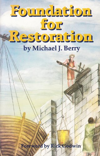 9780938612322: Foundation for Restoration