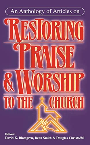 Imagen de archivo de Restoring Praise and Worship to the Church a la venta por Bank of Books