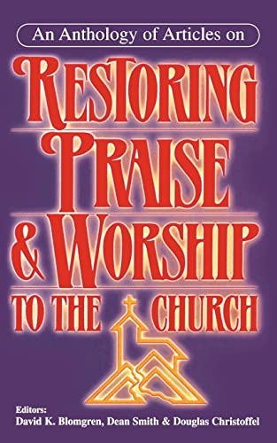 Stock image for Restoring Praise & Worship to the Church for sale by HPB-Ruby